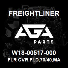 W18-00517-000 Freightliner FLR CVR,FLD,70/40,MAT | AGA Parts