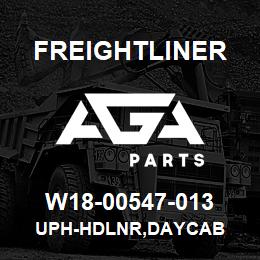 W18-00547-013 Freightliner UPH-HDLNR,DAYCAB | AGA Parts