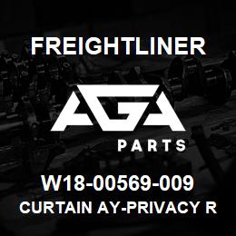 W18-00569-009 Freightliner CURTAIN AY-PRIVACY RH P3 | AGA Parts