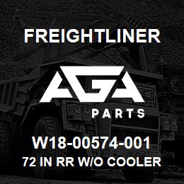 W18-00574-001 Freightliner 72 IN RR W/O COOLER P3 | AGA Parts