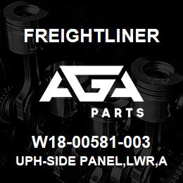 W18-00581-003 Freightliner UPH-SIDE PANEL,LWR,ACCESS DOOR | AGA Parts