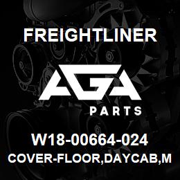 W18-00664-024 Freightliner COVER-FLOOR,DAYCAB,M2 | AGA Parts