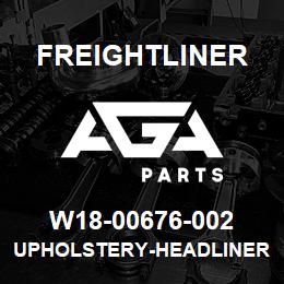 W18-00676-002 Freightliner UPHOLSTERY-HEADLINER,DAYCAB,LH AIRHORN | AGA Parts