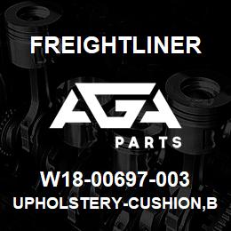 W18-00697-003 Freightliner UPHOLSTERY-CUSHION,BACK,LOUNGE,P3,RH | AGA Parts