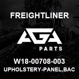 W18-00708-003 Freightliner UPHOLSTERY-PANEL,BACKWALL,LARGE WINDOW | AGA Parts