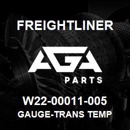 W22-00011-005 Freightliner GAUGE-TRANS TEMP | AGA Parts