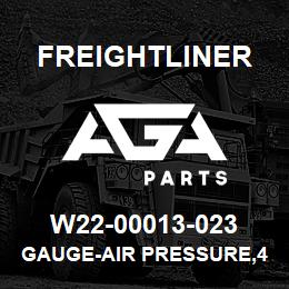 W22-00013-023 Freightliner GAUGE-AIR PRESSURE,4N1,OP/CT,POL | AGA Parts