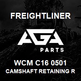 WCM C16 0501 Freightliner CAMSHAFT RETAINING RING | AGA Parts