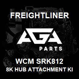 WCM SRK812 Freightliner 8K HUB ATTACHMENT KIT | AGA Parts