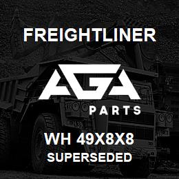 WH 49X8X8 Freightliner SUPERSEDED | AGA Parts