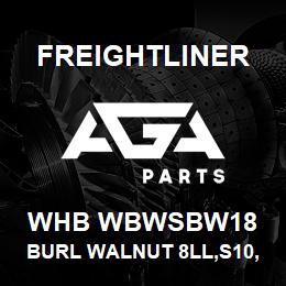 WHB WBWSBW18 Freightliner BURL WALNUT 8LL,S10,13,15,18SP | AGA Parts