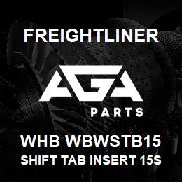 WHB WBWSTB15 Freightliner SHIFT TAB INSERT 15SP | AGA Parts