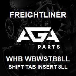 WHB WBWSTB8LL Freightliner SHIFT TAB INSERT 8LL | AGA Parts