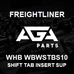 WHB WBWSTBS10 Freightliner SHIFT TAB INSERT SUPER 10SP | AGA Parts