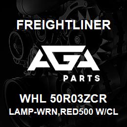 WHL 50R03ZCR Freightliner LAMP-WRN,RED500 W/CLR LNS,TIR6 | AGA Parts