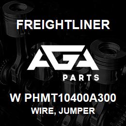 W PHMT10400A300 Freightliner WIRE, JUMPER | AGA Parts