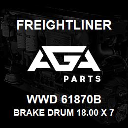 WWD 61870B Freightliner BRAKE DRUM 18.00 X 7.0 BAL. | AGA Parts