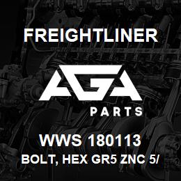 WWS 180113 Freightliner BOLT, HEX GR5 ZNC 5/1 | AGA Parts