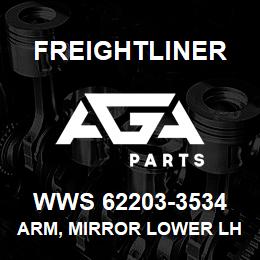 WWS 62203-3534 Freightliner ARM, MIRROR LOWER LH | AGA Parts