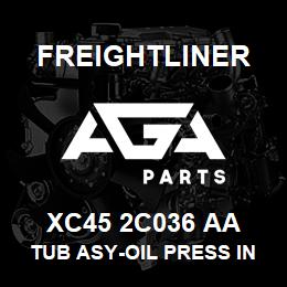 XC45 2C036 AA Freightliner TUB ASY-OIL PRESS IN | AGA Parts