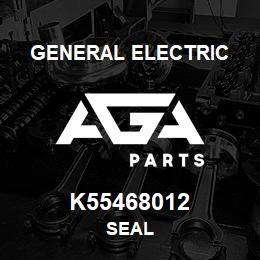 K55468012 General Electric SEAL | AGA Parts