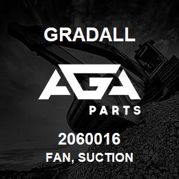 2060016 Gradall FAN, SUCTION | AGA Parts