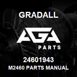 24601943 Gradall M2460 PARTS MANUAL | AGA Parts