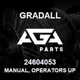 24604053 Gradall MANUAL, OPERATORS UPPER STRUCT | AGA Parts