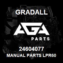 24604077 Gradall MANUAL PARTS LPR60 | AGA Parts