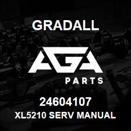 24604107 Gradall XL5210 SERV MANUAL | AGA Parts