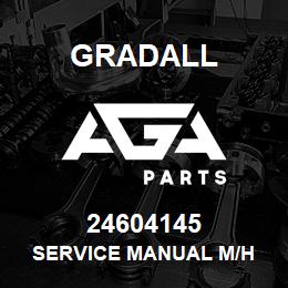 24604145 Gradall SERVICE MANUAL M/H | AGA Parts