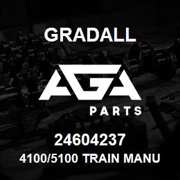 24604237 Gradall 4100/5100 TRAIN MANUAL | AGA Parts