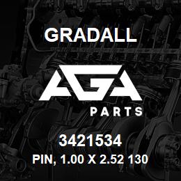 3421534 Gradall PIN, 1.00 X 2.52 130 KSI | AGA Parts