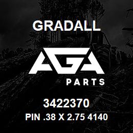 3422370 Gradall PIN .38 X 2.75 4140 | AGA Parts