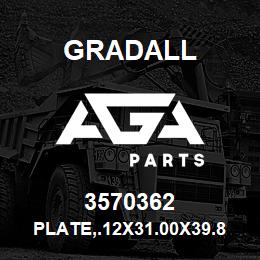 3570362 Gradall PLATE,.12X31.00X39.81 H32 ALUM | AGA Parts