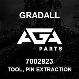 7002823 Gradall TOOL, PIN EXTRACTION (6-SIDED) | AGA Parts