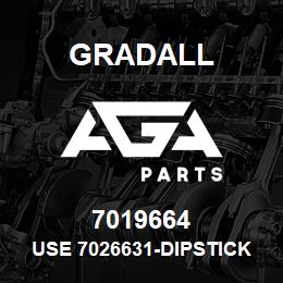 7019664 Gradall USE 7026631-DIPSTICK,EXTENDED | AGA Parts