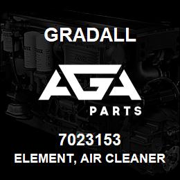 7023153 Gradall ELEMENT, AIR CLEANER | AGA Parts