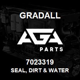 7023319 Gradall SEAL, DIRT & WATER | AGA Parts