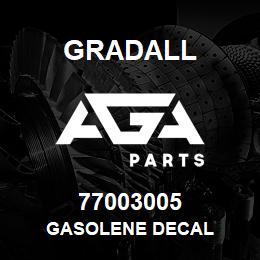 77003005 Gradall GASOLENE DECAL | AGA Parts