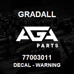 77003011 Gradall DECAL - WARNING | AGA Parts