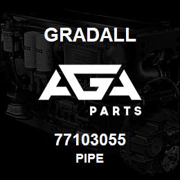 77103055 Gradall PIPE | AGA Parts