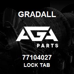 77104027 Gradall LOCK TAB | AGA Parts