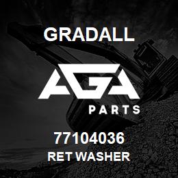 77104036 Gradall RET WASHER | AGA Parts