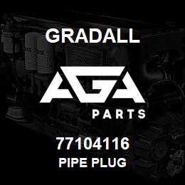 77104116 Gradall PIPE PLUG | AGA Parts