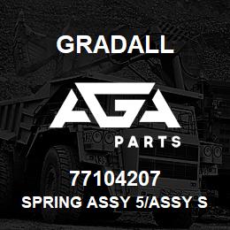 77104207 Gradall SPRING ASSY 5/ASSY SUPERCEDES | AGA Parts