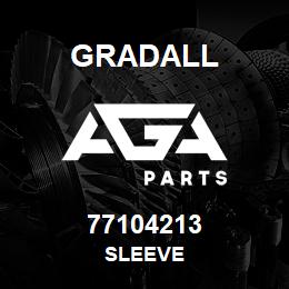 77104213 Gradall SLEEVE | AGA Parts