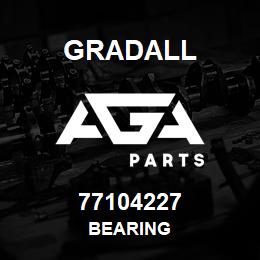 77104227 Gradall BEARING | AGA Parts