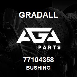 77104358 Gradall BUSHING | AGA Parts