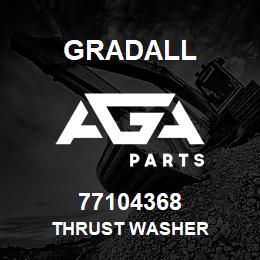 77104368 Gradall THRUST WASHER | AGA Parts